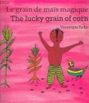 Cover of: The Lucky Grain of Corn (English-French) (Veronique Tadjo)