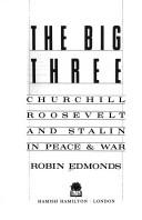 The big three by Robin Edmonds