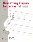 Cover of: Handwriting program for cursive: left handed