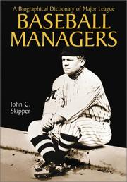 Cover of: A Biographical Dictionary of Major League Baseball Managers