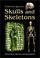 Cover of: Skulls and Skeletons