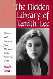 Cover of: The hidden library of Tanith Lee by Mavis Haut