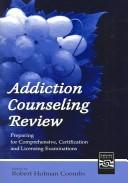 Cover of: Addiction Counseling Review by Robert Holman Coombs