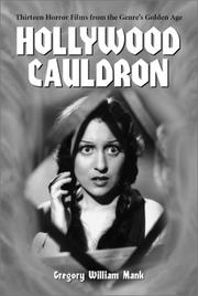 Cover of: Hollywood Cauldron: 13 Horror Films from the Genres's Golden Age (McFarland Classics)