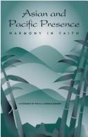 Cover of: Asian and Pacific presence: harmony in faith