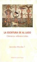 Cover of: La escritura de al lado: géneros referenciales