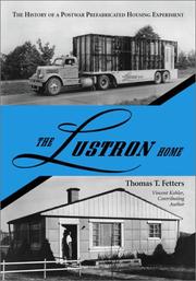 Cover of: Lustron Homes: The History of a Postwar Prefabricated Housing Experiment