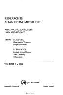 Cover of: Asia-Pacific economies by editors, M. Dutta, Dept. of Economics, Rutgers University ; R. Shiratori, Institute of Social Sciences, Tokai University, Tokyo, Japan ; [Saburo Okita ... et al.].