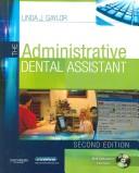 The administrative dental assistant by Linda J. Gaylor