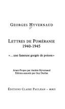 Cover of: Lettres de Poméranie 1940-1945 by Georges Hyvernaud