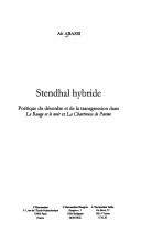 Cover of: Stendhal Hybride: Poetique Du Desordre Et de La Transgression Dans Le Rouge Et Le Noir Et La Chartreuse de Parme