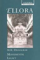 Cover of: Ellora (Monumental Legacy) by M. K. Dhavalikar