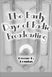 Cover of: The Early Days of Radio Broadcasting (McFarland Classics)