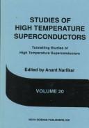 Cover of: Tunnelling Studies of High Temperature Superconductors: Advances in Research and Applications (Studies of High Temperature Superconductors)