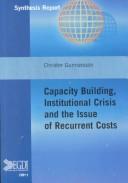 Cover of: Capacity building, institutional crisis and the issue of recurrent costs