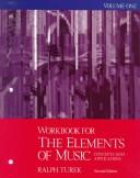 Cover of: Workbook for The elements of music by Ralph Turek