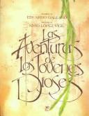 Cover of: Las aventuras de los jóvenes dioses by Eduardo Galeano