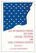 AN INTRODUCTION TO THE LEGAL SYSTEM OF THE UNITED STATES by E. ALLAN FARNSWORTH