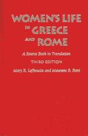 Women's life in Greece and Rome by Mary R. Lefkowitz, Maureen B. Fant
