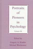 Cover of: Portraits of Pioneers in Psychology: Volume III (Portraits of Pioneers in Psychology (Paperback Lawrence Erlbaum))