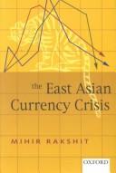 Cover of: The East Asian currency crisis