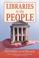 Cover of: Libraries to the people