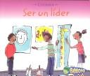 Cover of: Ser un líder by Cassie Mayer