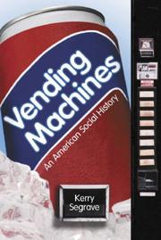 Cover of: Vending machines: an American social history