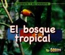 Cover of: Bosque tropical by Cassie Mayer