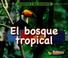 Cover of: Bosque tropical