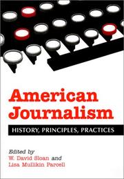 Cover of: American journalism by edited by W. David Sloan and Lisa Mullikin Parcell.