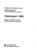 Cover of: Datenreport 1989: Zahlen und Fakten über die Bundesrepublik Deutschland