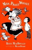 Cover of: Mrs. Piggle-Wiggle by Betty MacDonald