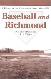 Cover of: Baseball and Richmond: A History of the Professional Game, 1884-2000