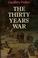 Cover of: Thirty Years War