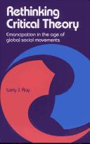 Cover of: Rethinking Critical Theory: Emancipation in the Age of Global Social Movements