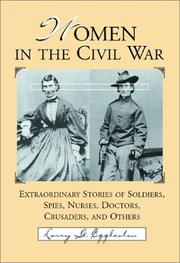 Cover of: Women in the Civil War: Extraordinary Stories of Soldiers, Spies, Nurses, Doctors, Crusaders, and Others