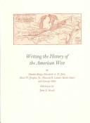 Cover of: Writing the History of the American West