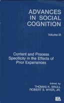 Cover of: Content and Process Specificity in the Effects of Prior Experiences by 