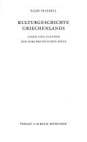 Cover of: Kulturgeschichte Griechenlands: Leben und Legende der vorchristlichen Seele.