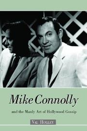 Cover of: Mike Connolly and the manly art of Hollywood gossip