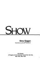 Cover of: The road show by Rena Shagan