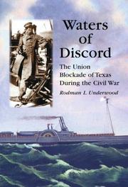 Cover of: Waters of discord: the Union blockade of Texas during the Civil War