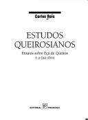 Cover of: Estudos queirosianos: ensaios sobre Eça de Queirós e a sua obra