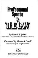 Cover of: Professional sports & the law by Lionel S. Sobel