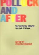 Cover of: Pollock and After by Francis Frascina