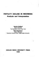 Cover of: Fertility Decline in Indonesia by Geoffrey McNicoll, Geoffrey McNicoll