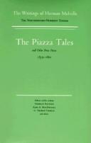 The Piazza Tales and Other Prose Pieces 1839-1860 by Herman Melville