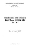 Cover of: Türk dünyasında eğitim reformu ve Gaspıralı İsmail Bey (1851-1914)