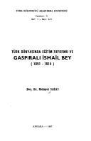 Cover of: Türk dünyasında eğitim reformu ve Gaspıralı İsmail Bey (1851-1914) by Mehmet Saray